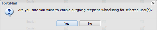 Fortimail enable selected users prompt.png